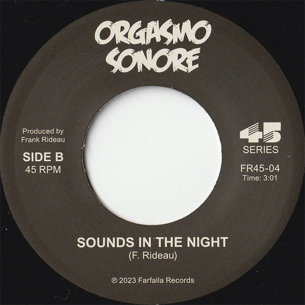 Orgasmo Sonore - Pop Sensation / Sounds In The Night | Farfalla Records (FR45-04) - 3