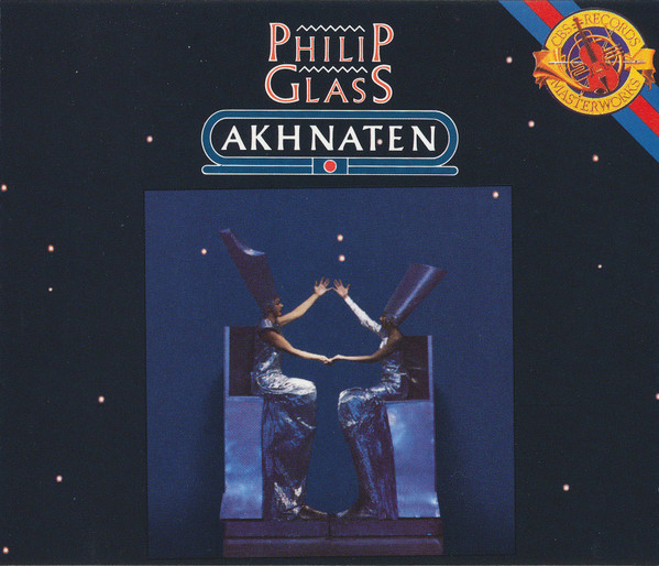 Philip Glass - Dennis Russell Davies , The Stuttgart State Opera Orchestra & Staatsopernchor Stuttgart - Akhnaten | CBS Masterworks (M2K 42457) - main
