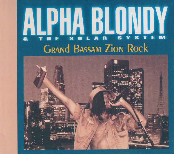Alpha Blondy & The Solar System - Grand Bassam Zion Rock | Wagram Music (3232002)