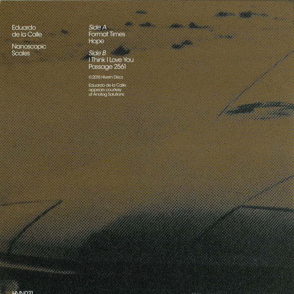 Eduardo De La Calle - Nanoscopic Scales | Hivern Discs (HVN031) - 2 Eduardo De La Calle - Nanoscopic Scales | Hivern Discs (HVN031) - 2