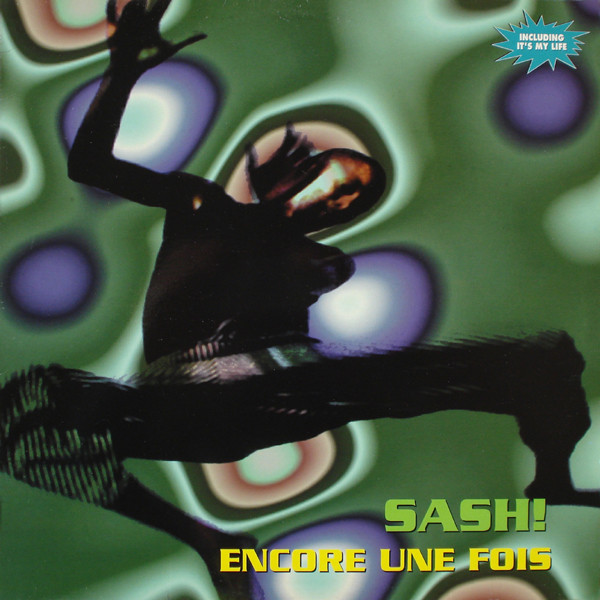 Sash! - Encore Une Fois | Boy Records (BOY-428) - main