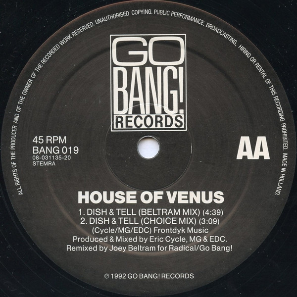 House Of Venus - You Got To Have It / Dish & Tell (Joey Beltram Remixes) | Go Bang! Records (BANG 019) - 2