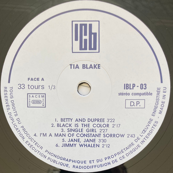Tia Blake And Her Folk-Group - Folksongs & Ballads | Ici Bientôt (IBLP-03) - 3 Tia Blake And Her Folk-Group - Folksongs & Ballads | Ici Bientôt (IBLP-03) - 3