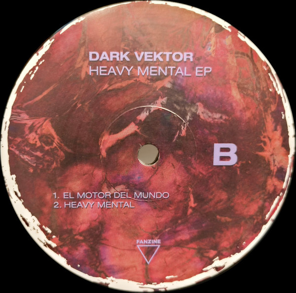 Dark Vektor - Heavy Mental EP | Fanzine Records (FAN022) - 4 Dark Vektor - Heavy Mental EP | Fanzine Records (FAN022) - 4