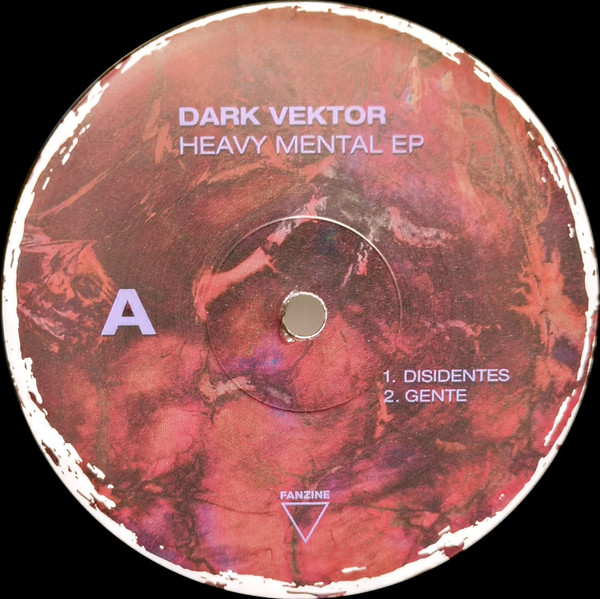 Dark Vektor - Heavy Mental EP | Fanzine Records (FAN022) - 3 Dark Vektor - Heavy Mental EP | Fanzine Records (FAN022) - 3