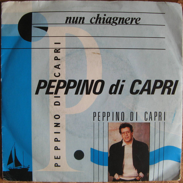 Peppino Di Capri - Nun Chiagnere | Polydor (887 391-7)
