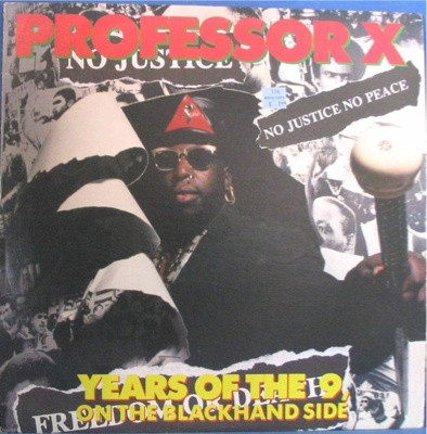 Professor X - Years Of The 9, On The Blackhand Side | 4th & Broadway (440 522-1) - main Professor X - Years Of The 9, On The Blackhand Side | 4th & Broadway (440 522-1) - main