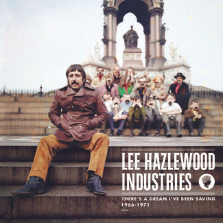 Various - There's A Dream I've Been Saving: Lee Hazlewood Industries 1966-1971 (Vinyl Edition) | Light In The Attic (LITA-109)