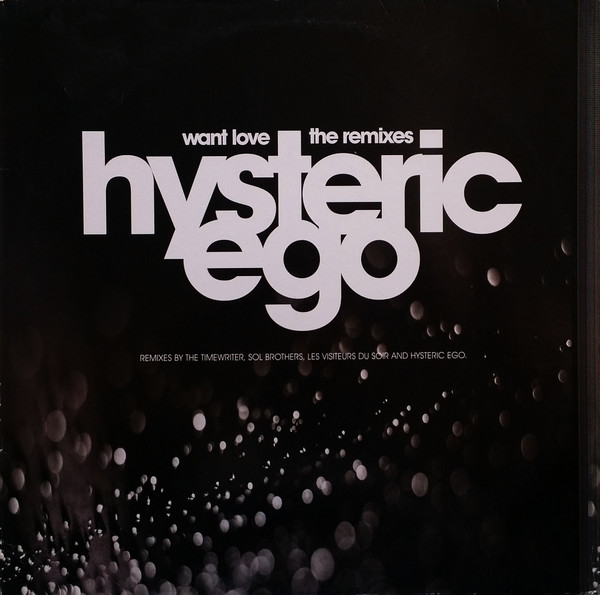 Hysteric Ego - Want Love (The Remixes) | WEA (WEA150T) - main