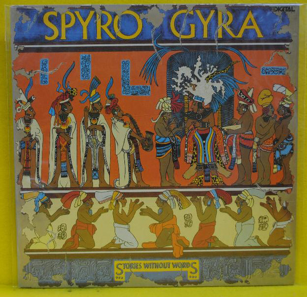 Spyro Gyra - Stories Without Words | MCA Records (254953-1) - main Spyro Gyra - Stories Without Words | MCA Records (254953-1) - main