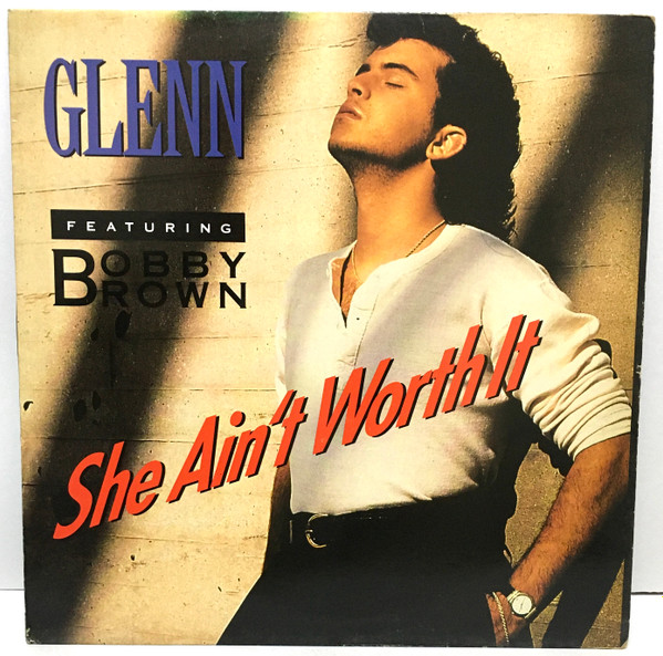 Glenn Medeiros Featuring Bobby Brown - She Ain't Worth It | Mercury (875 621-1) - main
