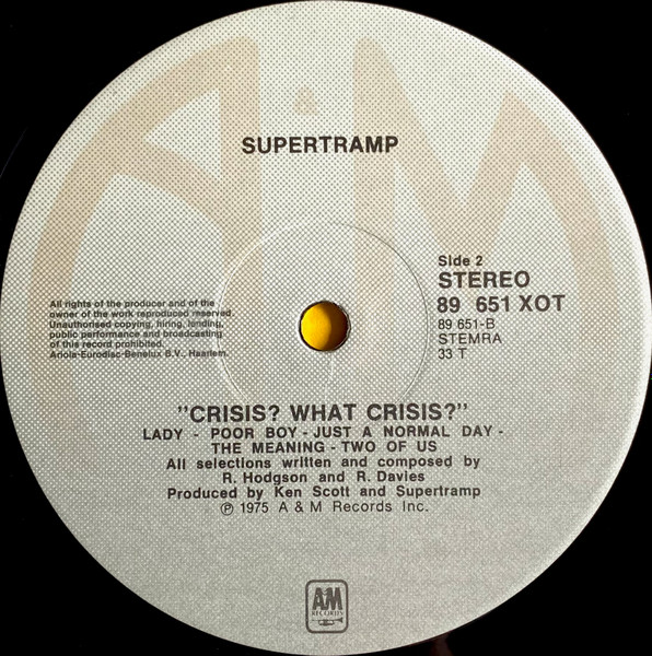 Supertramp - Crisis? What Crisis? | A&M Records (89 651 XOT) - 4 Supertramp - Crisis? What Crisis? | A&M Records (89 651 XOT) - 4