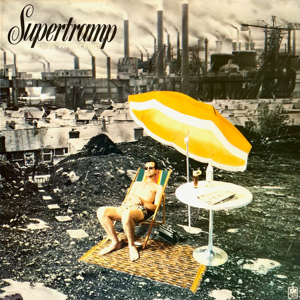 Supertramp - Crisis? What Crisis? | A&M Records (89 651 XOT) - main Supertramp - Crisis? What Crisis? | A&M Records (89 651 XOT) - main