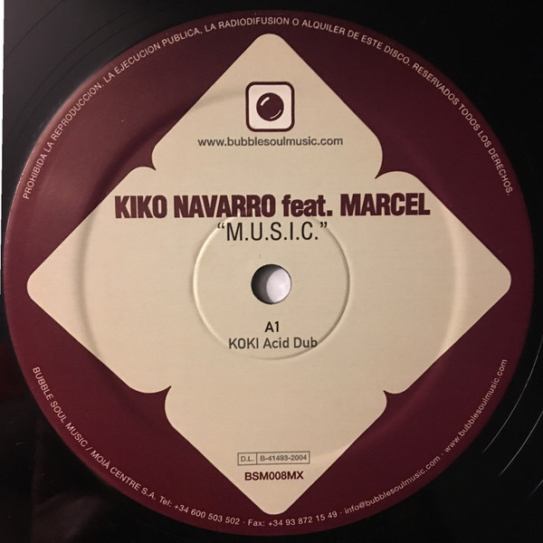 Kiko Navarro feat. Marcel - M.U.S.I.C. | Bubble Soul (BSM008MX) - main Kiko Navarro feat. Marcel - M.U.S.I.C. | Bubble Soul (BSM008MX) - main