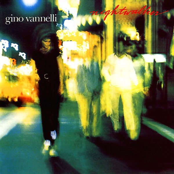Gino Vannelli - Nightwalker | Arista (5203178) - main