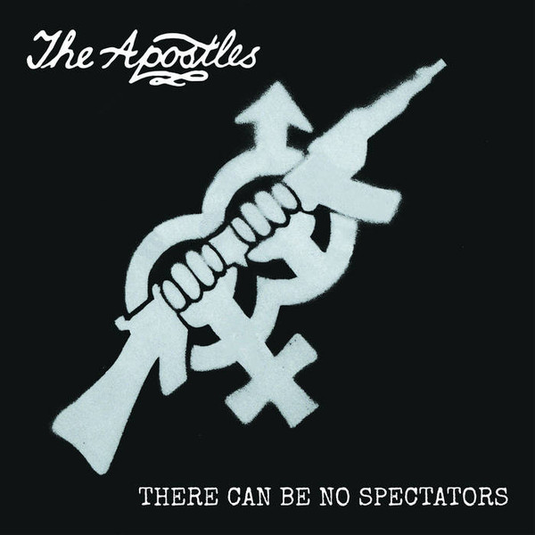 The Apostles - There Can Be No Spectators | Grow Your Own Records (GY058) - main
