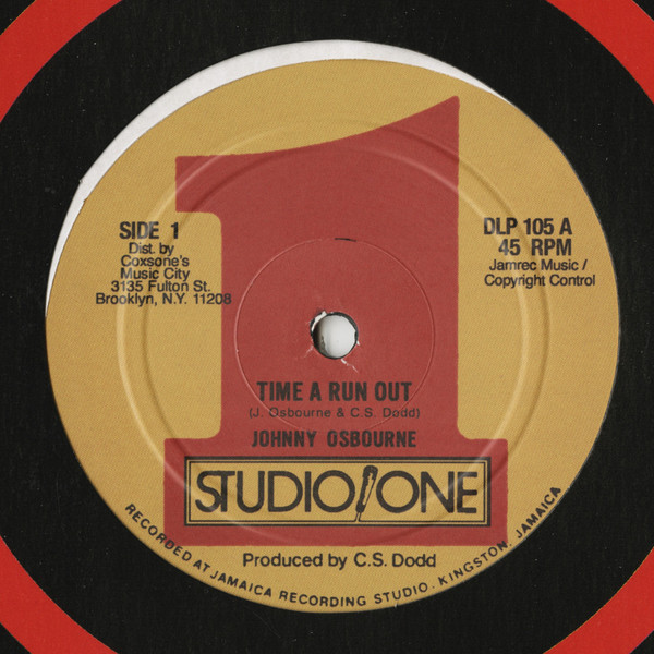 Johnny Osbourne / Jim Brown - Time A Run Out / The Pressure | Studio One (DLP-105)