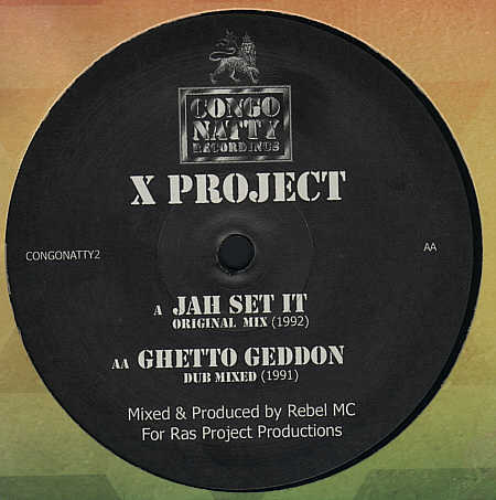 X Project - Jah Set It / Ghetto Geddon | Congo Natty (CONGONATTY2) - main