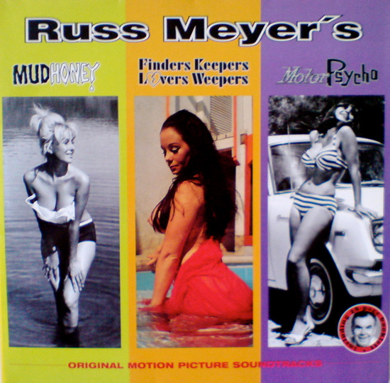 Various - Russ Meyer's Mudhoney / Finders Keepers Lovers Weepers / Motorpsycho (Original Motion Picture Soundtracks) | Q.D.K. Media (LP 011)