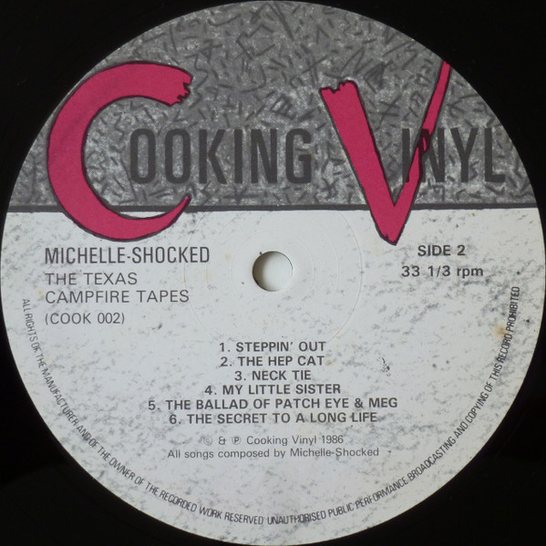 Michelle Shocked - The Texas Campfire Tapes | Cooking Vinyl (COOK 002) - 4 Michelle Shocked - The Texas Campfire Tapes | Cooking Vinyl (COOK 002) - 4