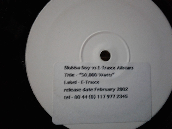 Blubba Boy vs. E-Traxx Allstars - 50,000 Watts | E-Traxx (ETRAX4) - main
