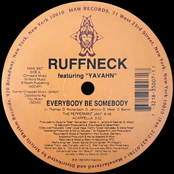 Ruffneck Featuring Yavahn - Everybody Be Somebody | MAW Records (MAW 0007) - 2