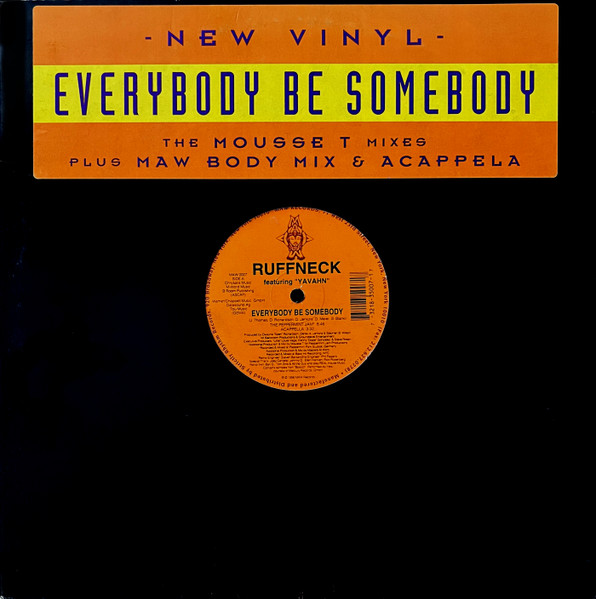 Ruffneck Featuring Yavahn - Everybody Be Somebody | MAW Records (MAW 0007) - main