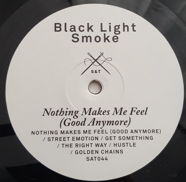 Black Light Smoke - Nothing Makes Me Feel (Good Anymore) | Scissor and Thread (SAT044) - 3