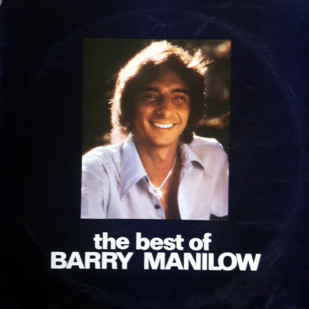Barry Manilow - The Best Of Barry Manilow | Arista (8E 072 62381) - main