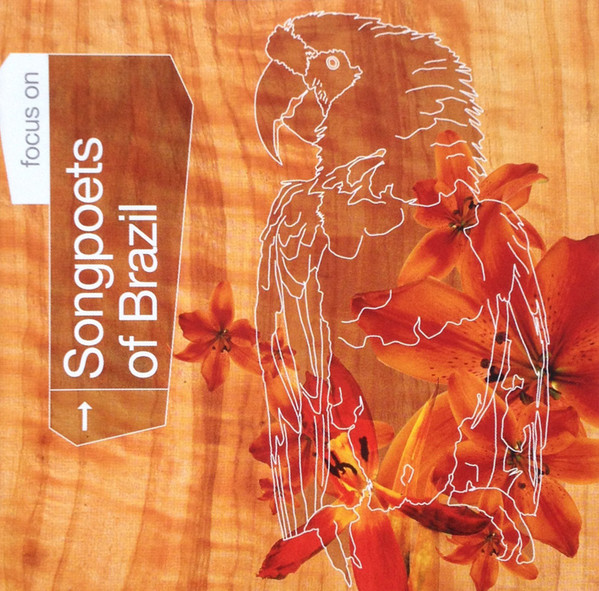 Various - Focus On: Songpoets of Brazil | RCA (7 4321 79176 2) - main