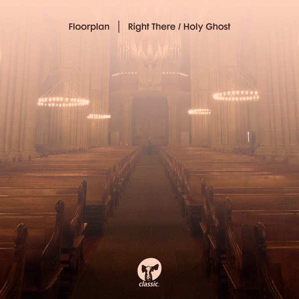 Floorplan - Right There / Holy Ghost | Classic (CMC234)