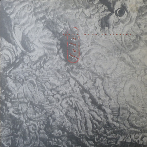 Felt - Ignite The Seven Cannons And Set Sail For The Sun - LP | Cherry Red (B-RED 65) - main