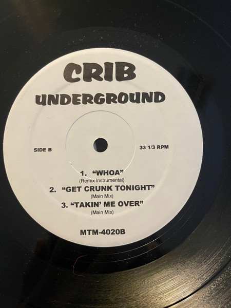 Various - Whoa Long Version/Get Crunk Tonight/Takin' Me Over | Crib Underground (MTM-4020)