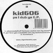 Kid606 - PS I Dub Ya E.P. | Force Lab (forcelab 05) - 3