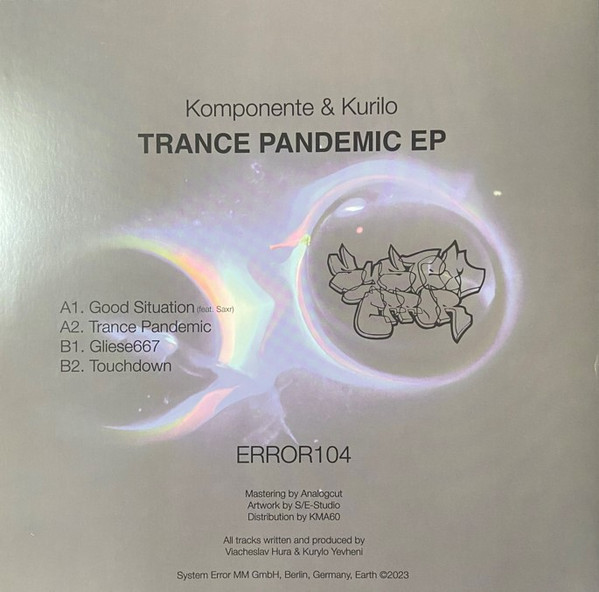 Komponente , Kurilo - Trance Pandemic EP | System Error (ERROR104)