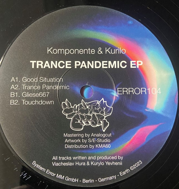 Komponente , Kurilo - Trance Pandemic EP | System Error (ERROR104) - 2 Komponente , Kurilo - Trance Pandemic EP | System Error (ERROR104) - 2