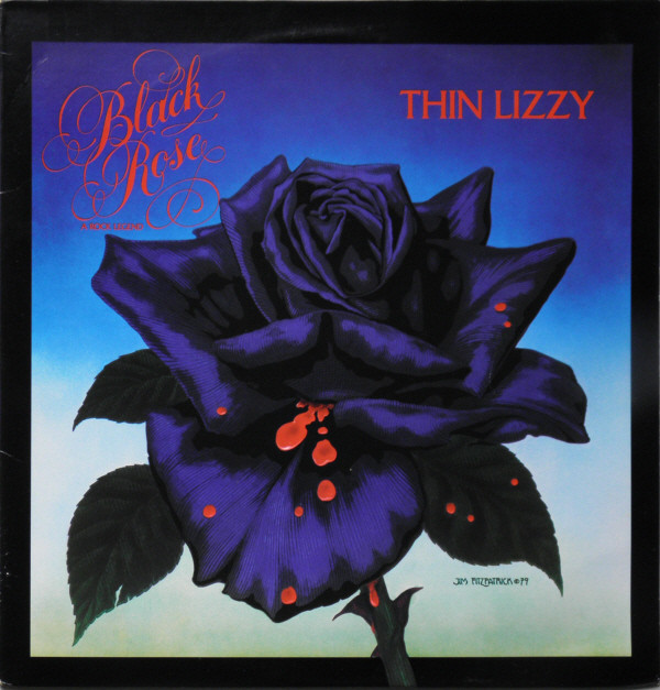 Thin Lizzy - Black Rose (A Rock Legend) | Warner Bros. Records (BSK 3338) Thin Lizzy - Black Rose (A Rock Legend) | Warner Bros. Records (BSK 3338)