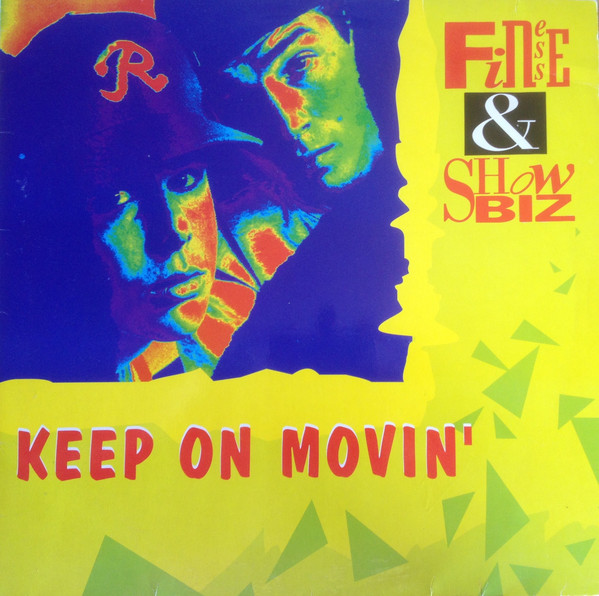 Finesse & Showbiz - Keep On Movin' | Hot (120·07·645) - main