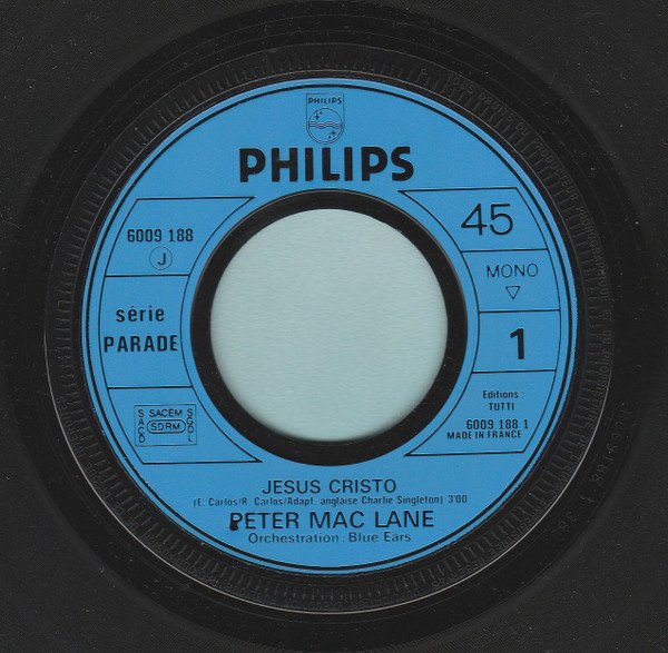Peter MacLane / Blue Ears - Jesus Cristo | Philips (6009 188) - 3