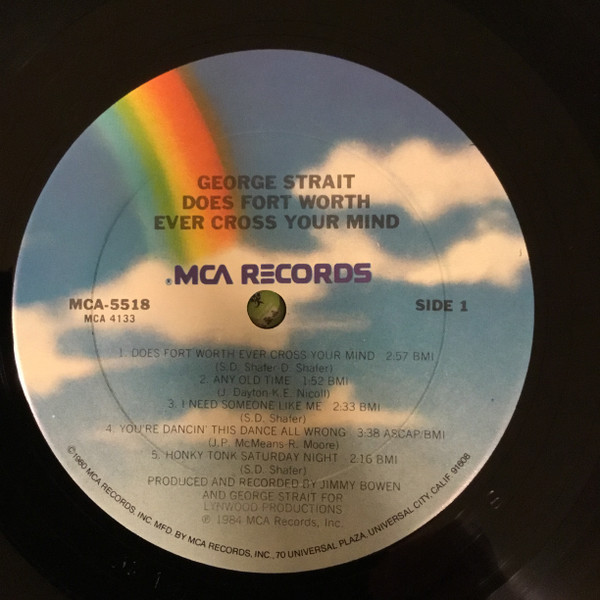 George Strait - Does Fort Worth Ever Cross Your Mind | MCA Records (MCA-5518) - 3
