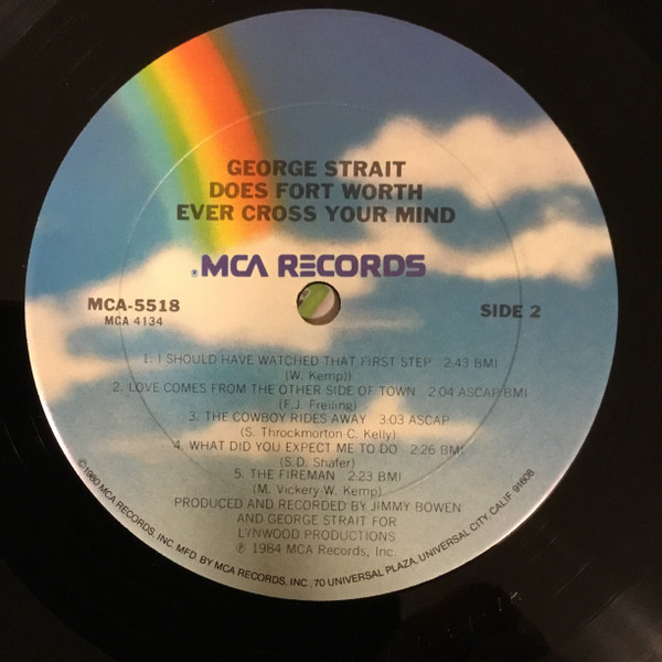 George Strait - Does Fort Worth Ever Cross Your Mind | MCA Records (MCA-5518) - 4