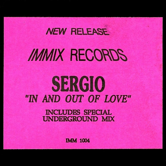 Sergio - In And Out Of Love | Immix Records Inc. (IMM-1004) - main