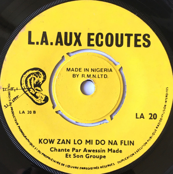 Adikpon Fek Pon Et Son Groupe / Awessin Made Et Son Groupe - Mademoiselle O Nagbe / Kow Zan Lo Mi Do Na Flin | L.A. Aux Ecoutes (LA 20) - 2 Adikpon Fek Pon Et Son Groupe / Awessin Made Et Son Groupe - Mademoiselle O Nagbe / Kow Zan Lo Mi Do Na Flin | L.A. Aux Ecoutes (LA 20) - 2