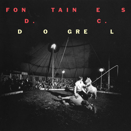 Fontaines D.C. - Dogrel | Partisan Records (PTKF2166-1) - main