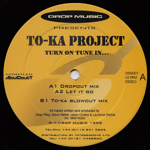 Toka Project - Turn On Tune In... | Drop Music (DRM007)