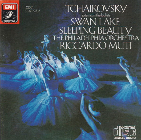 Riccardo Muti , Pyotr Ilyich Tchaikovsky - Suites From The Ballets: Swan Lake / Sleeping Beauty | Angel Records Digital (CDC 7 47075 2) - main