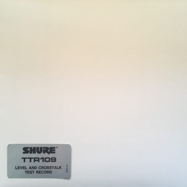 No Artist - Level And Crosstalk Test Record | Shure (TTR-109)