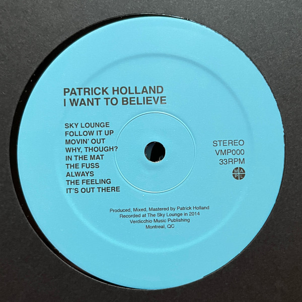 Patrick Holland - I Want To Believe | Verdicchio Music Publishing (VMP000) - 3