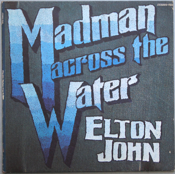 Elton John - Madman Across The Water | UNI Records (93120) Elton John - Madman Across The Water | UNI Records (93120)
