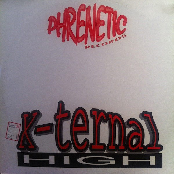 X-ternal - High | Phrenetic Records (RMS 007)